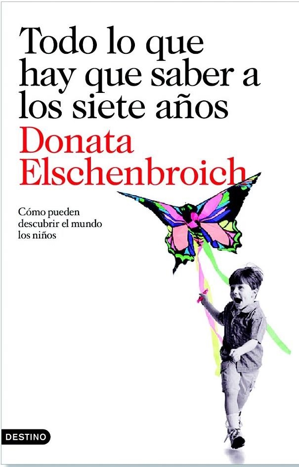 TODO LO QUE HAY QUE SABER A LOS SIETE AÑOS | 9788423343454 | DONATA ELSCHENBROICH