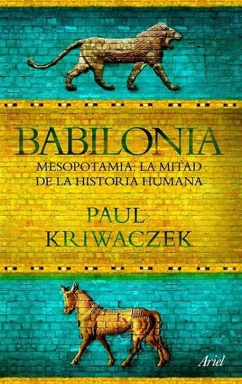 BABILONIA | 9788434469426 | PAUL KRIWACZEK