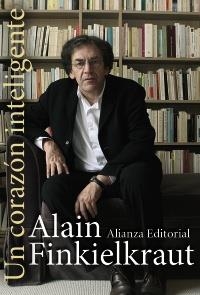 UN CORAZÓN INTELIGENTE | 9788420651552 | FINKIELKRAUT, ALAIN