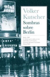 SOMBRAS SOBRE BERLIN | 9788466637497 | KUTSCHER, VOLKER