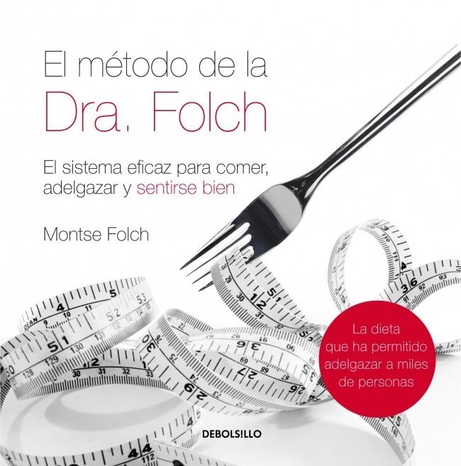 EL MÉTODO DE LA DRA. FOLCH | 9788483468562 | FOLCH,MONTSE