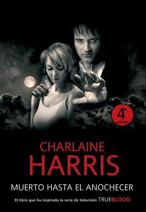 MUERTO HASTA EL ANOCHECER | 9788498004823 | HARRIS, CHARLAINE