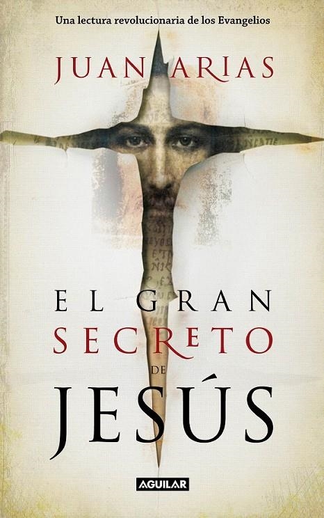 EL GRAN SECRETO DE JESÚS | 9788403100893 | ARIAS, JUAN