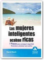 LAS MUJERES INTELIGENTES ACABAN RICAS | 9788497353502 | BACH, DAVID