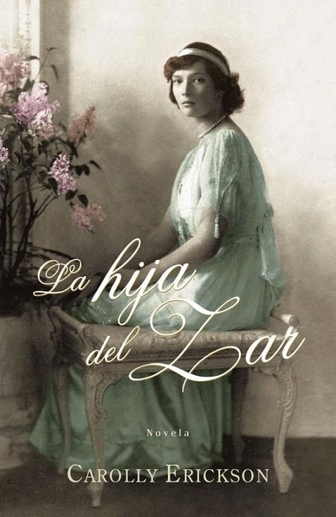 LA HIJA DEL ZAR | 9788401382956 | ERICKSON,CAROLLY