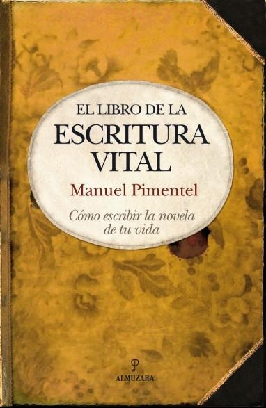 EL LIBRO DE LA ESCRITURA VITAL | 9788492924011 | PIMENTEL SILES, MANUEL