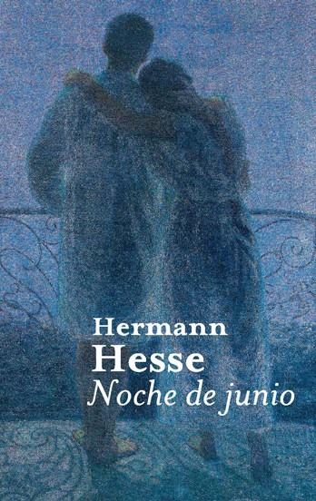 NOCHE DE JUNIO | 9788476699270 | HERMANN HESSE