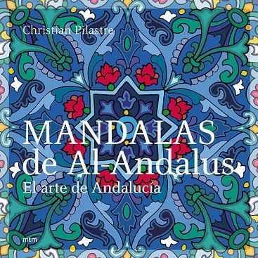 MANDALAS AL-ANDALUS | 9788495590855 | PILASTRE, CHRISTIAN