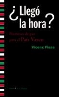 ¿LLEGÓ LA HORA? | 9788498882940 | FISAS, VICENÇ