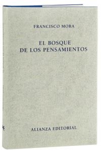 EL BOSQUE DE LOS PENSAMIENTOS | 9788420669854 | MORA, FRANCISCO