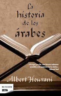 LA HISTORIA DE LOS ARABES | 9788496778771 | HOURANI, ALBERT