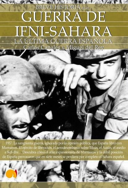 BREVE HISTORIA DE LA GUERRA DE IFNI-SAHARA | 9788497639712 | CANALES TORRES, CARLOS/DEL REY VICENTE, MIGUEL