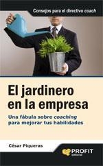 EL JARDINERO EN LA EMPRESA | 9788496998018 | PIQUERAS, CÉSAR