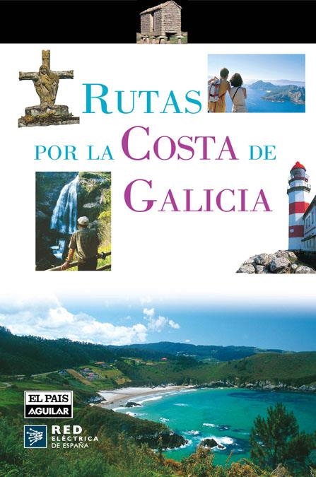 RUTAS POR LA COSTA DE GALICIA. | 9788403508262 | VARIOS AUTORES