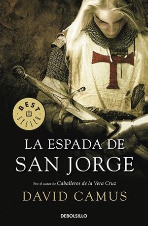 LA ESPADA DE SAN JORGE | 9788499082073 | CAMUS,DAVID