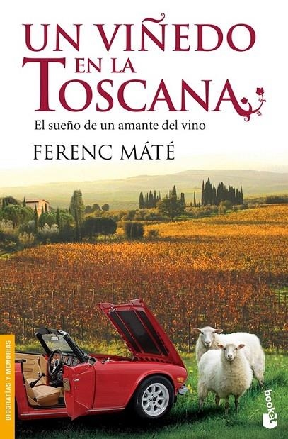 UN VIÑEDO EN LA TOSCANA | 9788432250682 | FERENC MÁTÉ