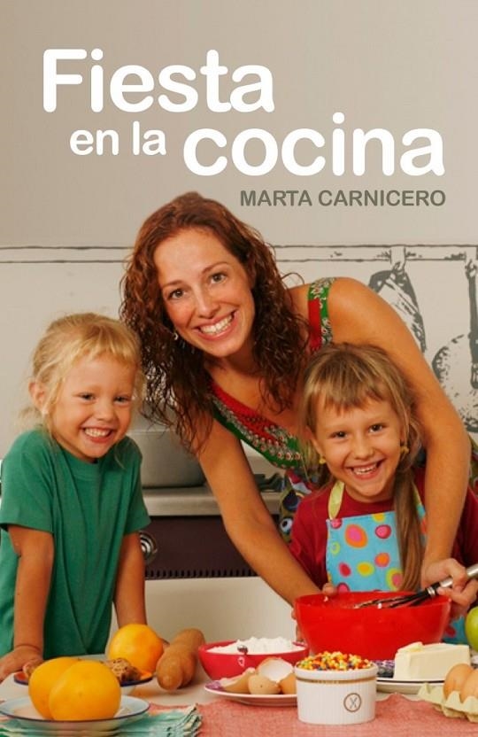 FIESTA EN LA COCINA | 9788401379949 | CARNICERO,MARTA