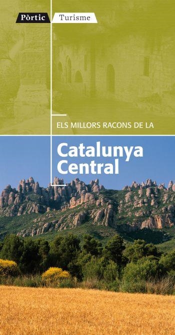 ELS MILLORS RACONS DE LA CATALUNYA CENTRAL | 9788498091335 | XAVIER MARTÍNEZ/MARTA PALLARÉS/SERGI MASSANA