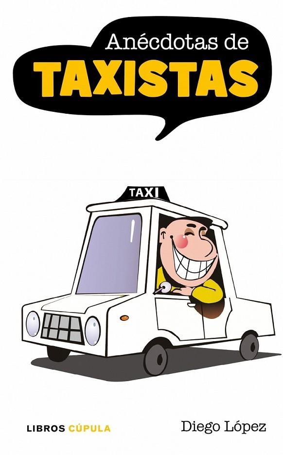 ANÉCDOTAS DE TAXISTAS | 9788448067793 | DIEGO PÉREZ