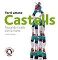 CASTELLS. TORRI UMANE | 9788484784760 | ALMIRALL RILL, JOSEP