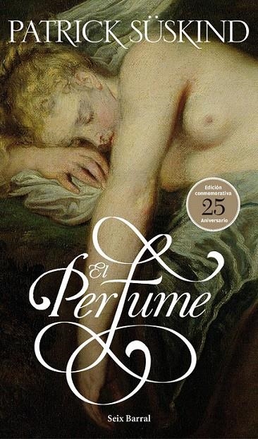 EL PERFUME (ED. 25 ANIV.) | 9788432228728 | PATRICK SÜSKIND