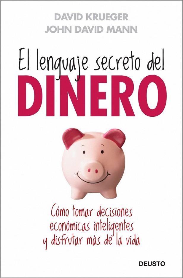 EL LENGUAJE SECRETO DEL DINERO | 9788423427659 | DAVID KRUEGER, M. D./JOHN DAVID MANN