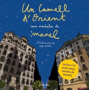 UN CAMELL D'ORIENT | 9788499322841 | MANEL