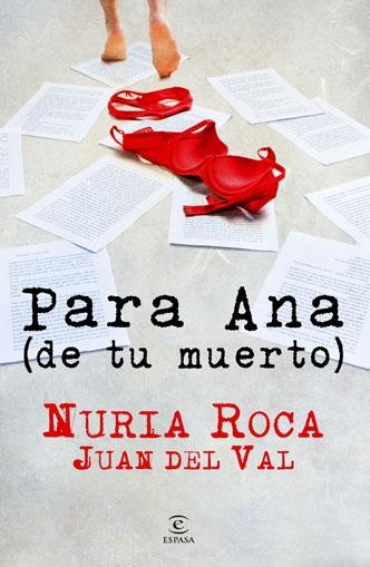 PARA ANA (DE TU MUERTO) | 9788467036121 | NURIA ROCA/JUAN DEL VAL