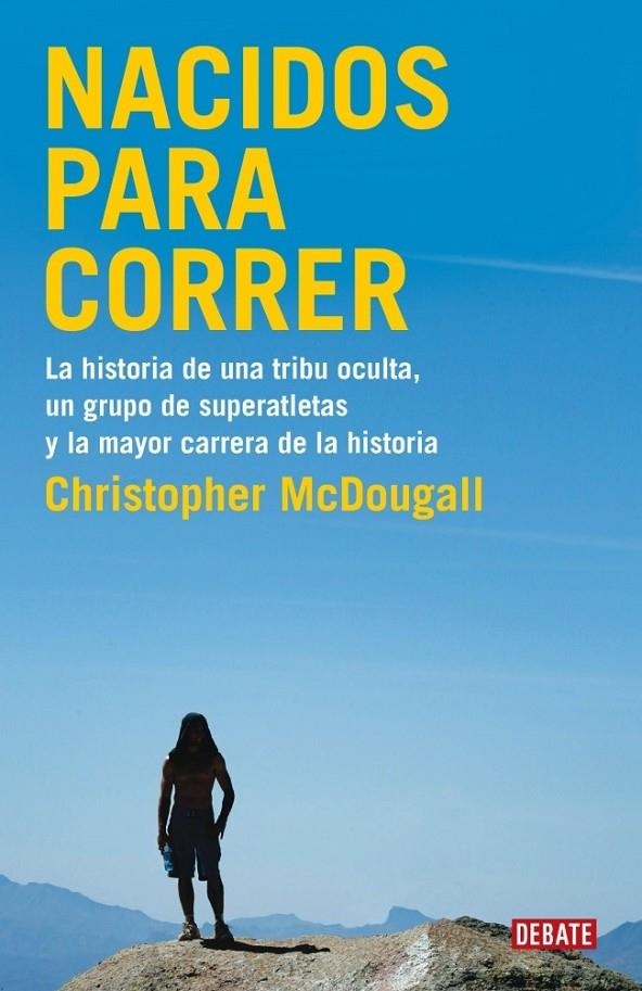 NACIDOS PARA CORRER | 9788483069479 | MCDOUGALL,CHRISTOPHER