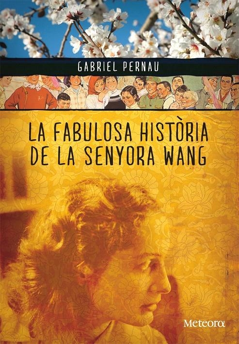 LA FABULOSA HISTÒRIA DE LA SENYORA WANG | 9788492874354 | PERNAU MAS, GABRIEL