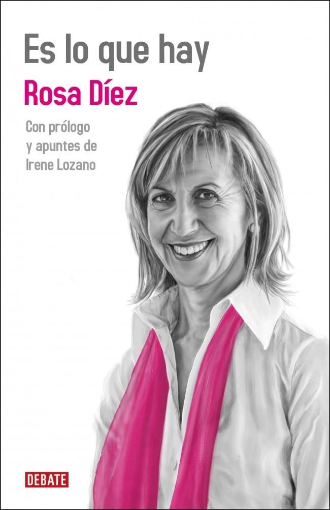 ES LO QUE HAY | 9788499920337 | DIEZ,ROSA/LOZANO,IRENE