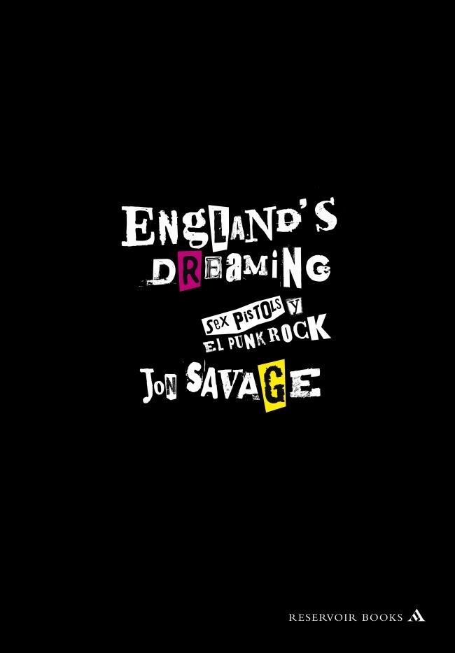 ENGLAND'S DREAMING | 9788439721765 | SAVAGE,JON