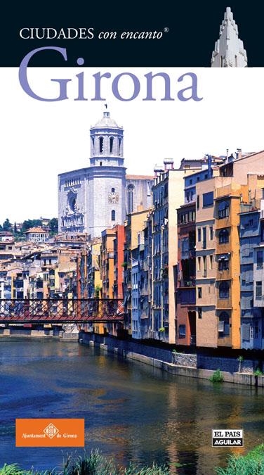 GIRONA. CIUDADES CON ENCANTO | 9788403507418 | VARIOS AUTORES