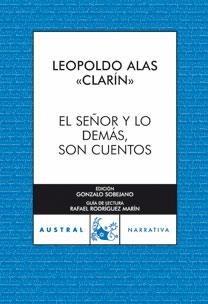 EL SEÑOR Y LO DEMÁS, SON CUENTOS | 9788467031089 | LEOPOLDO ALAS «CLARÍN»