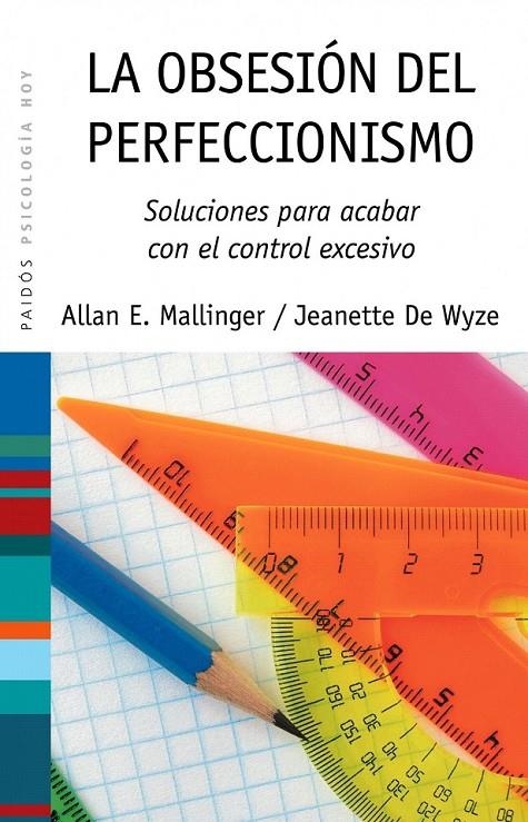 LA OBSESIÓN DEL PERFECCIONISMO | 9788449323652 | ALLAN E. MALLINGER/JEANNETTE DE WYZE