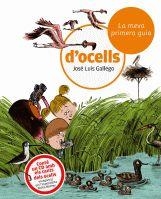 LA MEVA PRIMERA GUIA D'OCELLS | 9788424633721 | GALLEGO, JOSÉ LUIS