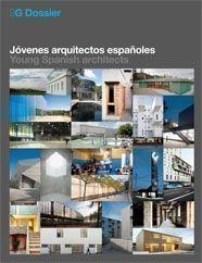 2G DOSSIER. JÓVENES ARQUITECTOS ESPAÑOLES | 9788425223433