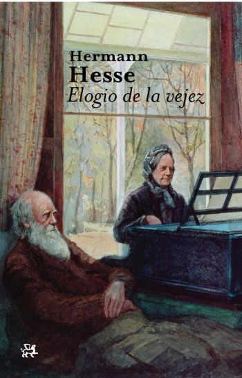 ELOGIO DE LA VEJEZ | 9788476699904 | HERMANN HESSE