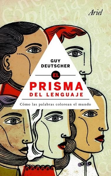 EL PRISMA DEL LENGUAJE | 9788434469693 | GUY DEUTSCHER