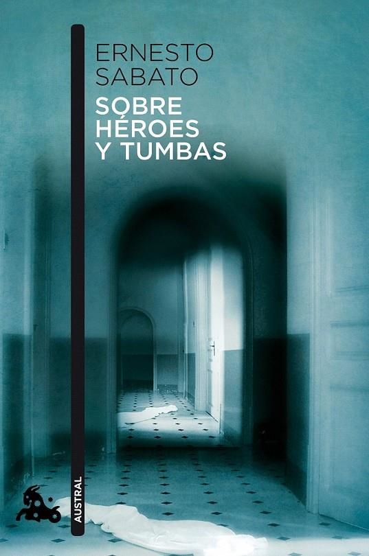 SOBRE HÉROES Y TUMBAS | 9788432248337 | ERNESTO SABATO