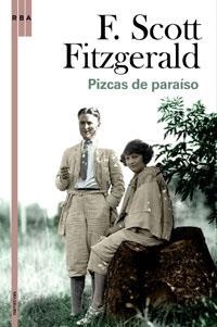 PIZCAS DE PARAISO | 9788498673982 | SCOTT FITZGERALD, FRANCIS/FITZGERALD , ZELDA