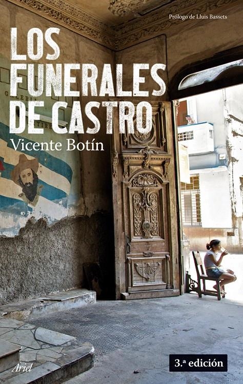 LOS FUNERALES DE CASTRO | 9788434488175 | VICENTE BOTÍN