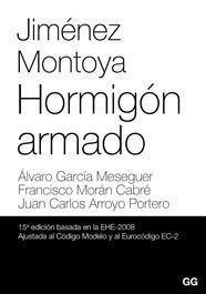 JIMÉNEZ MONTOYA. HORMIGÓN ARMADO | 9788425223075 | GARCIA MESEGUER, ALVARO/MORAN CABRE, FRANCISCO/PORTERO, JUAN CARLOS ARR