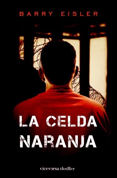 LA CELDA NARANJA | 9788492819607 | EISLER, BARRY