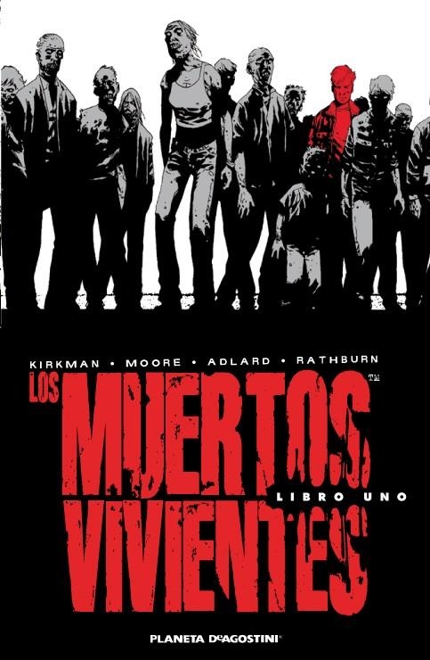 LOS MUERTOS VIVIENTES INTEGRAL Nº1 | 9788468402772 | CHARLIE ADLARD/TONY MOORE/ROBERT KIRKMAN