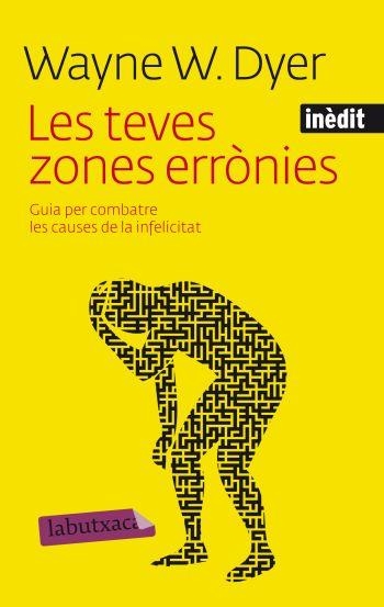 LES TEVES ZONES ERRÒNIES | 9788499302836 | WAYNE W. DYER