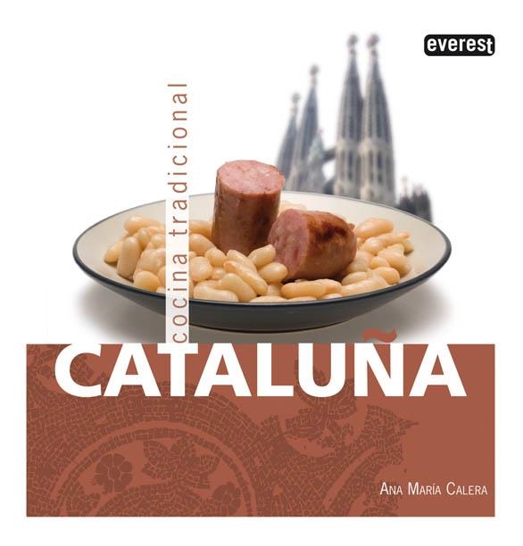 CATALUÑA. COCINA TRADICIONAL | 9788444120225 | ANA MARÍA CALERA