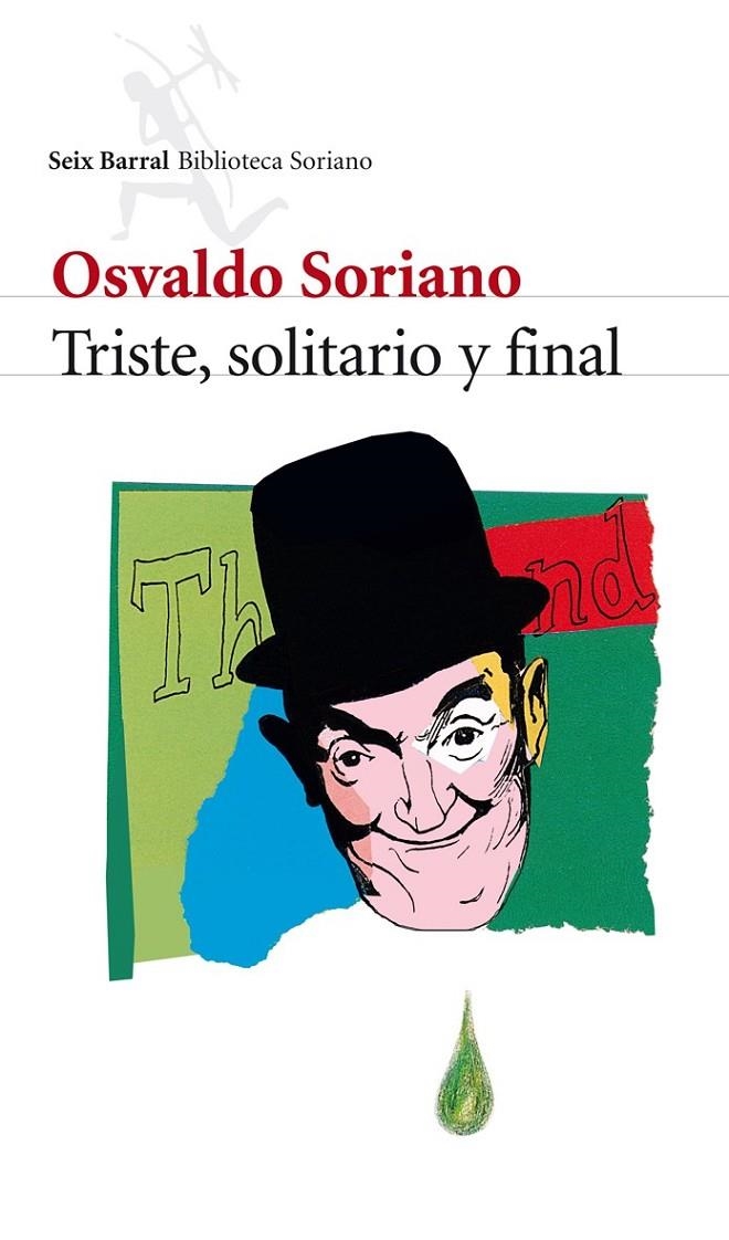 TRISTE, SOLITARIO Y FINAL | 9788432212864 | OSVALDO SORIANO