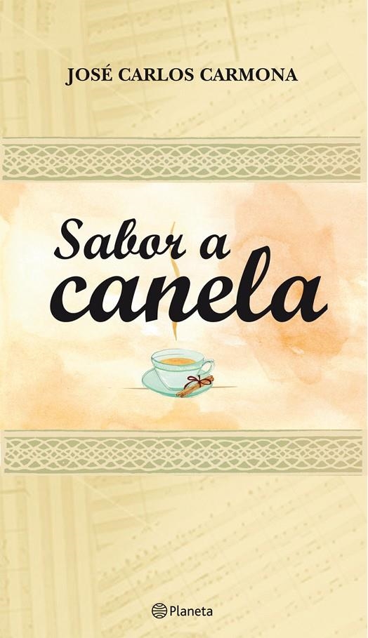 SABOR A CANELA | 9788408090021 | JOSÉ CARLOS CARMONA