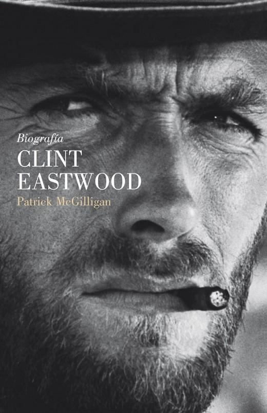 BIOGRAFÍA DE CLINT EASTWOOD | 9788426417558 | MCGILLIGAN,PATRICK